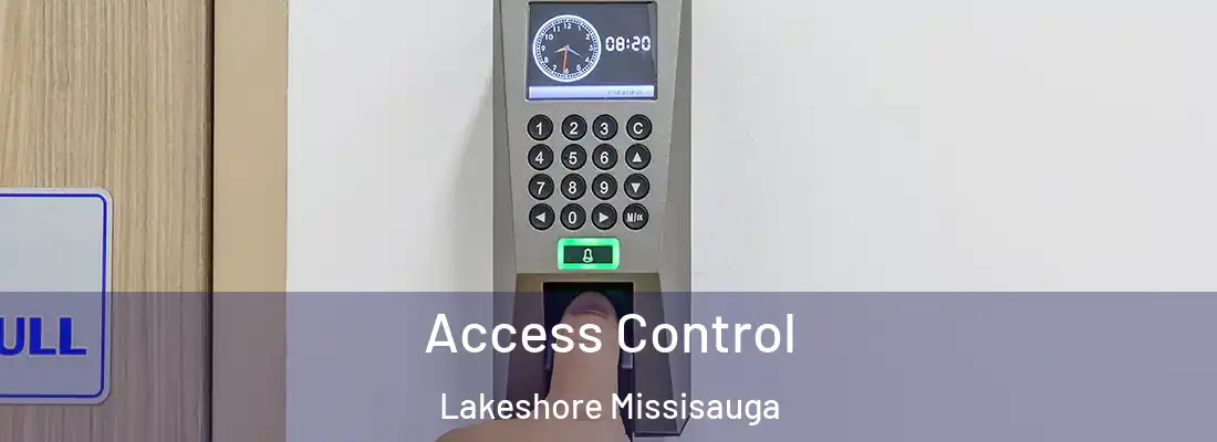 Access Control Lakeshore Missisauga