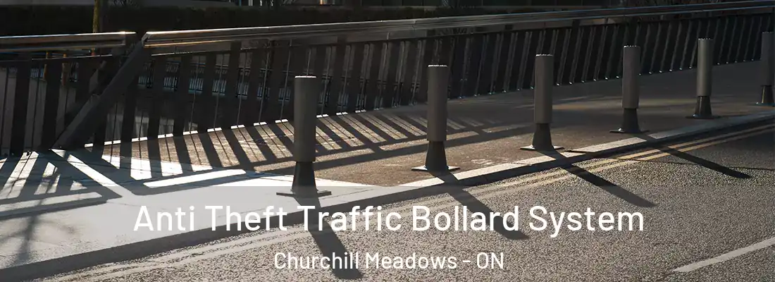  Anti Theft Traffic Bollard System Churchill Meadows - ON