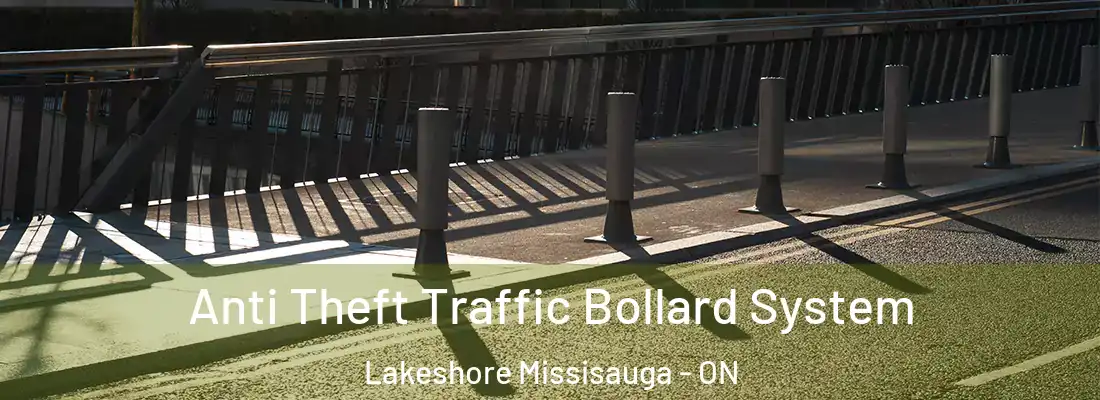  Anti Theft Traffic Bollard System Lakeshore Missisauga - ON
