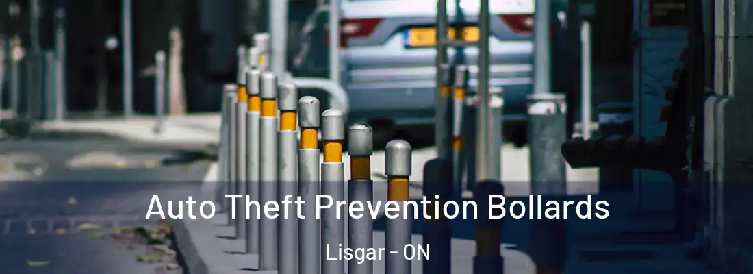  Auto Theft Prevention Bollards Lisgar - ON