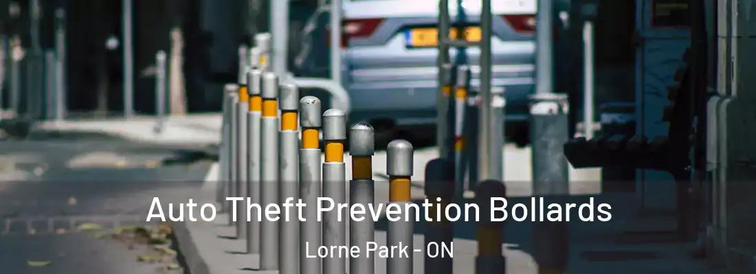  Auto Theft Prevention Bollards Lorne Park - ON