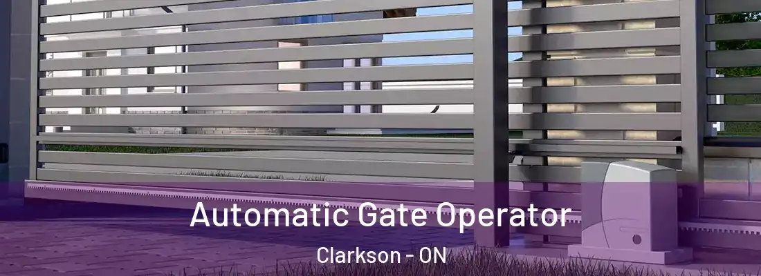  Automatic Gate Operator Clarkson - ON