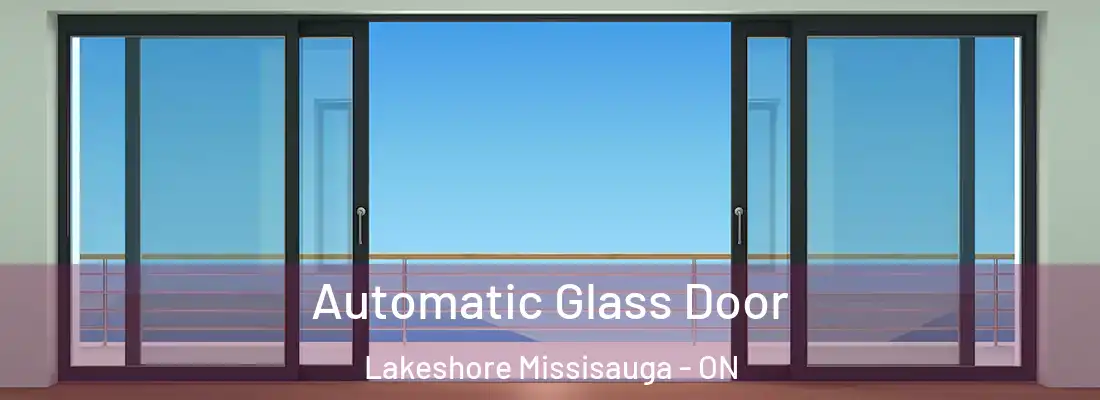  Automatic Glass Door Lakeshore Missisauga - ON