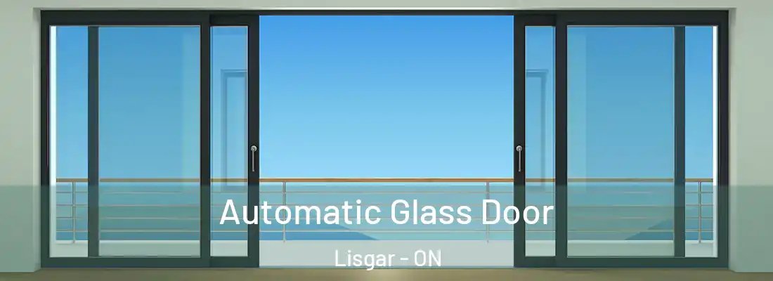  Automatic Glass Door Lisgar - ON
