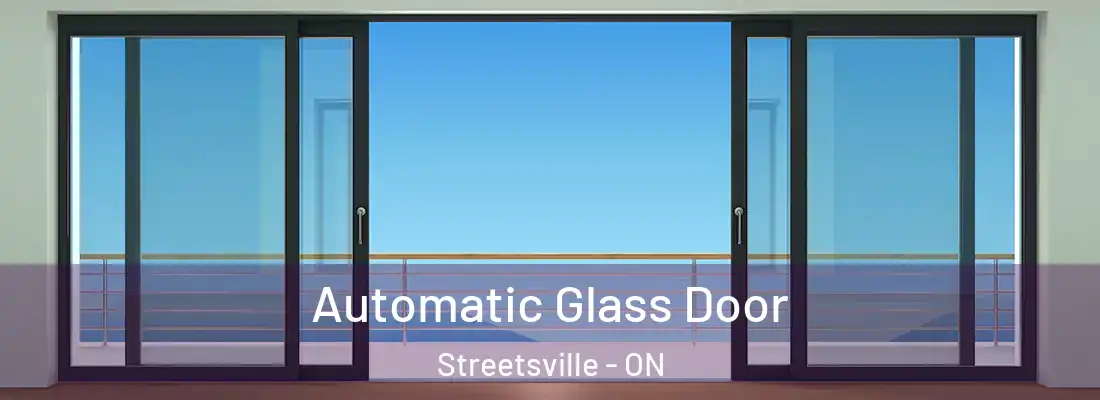  Automatic Glass Door Streetsville - ON