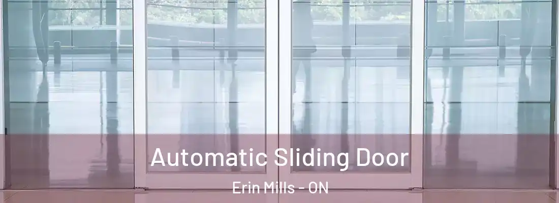  Automatic Sliding Door Erin Mills - ON