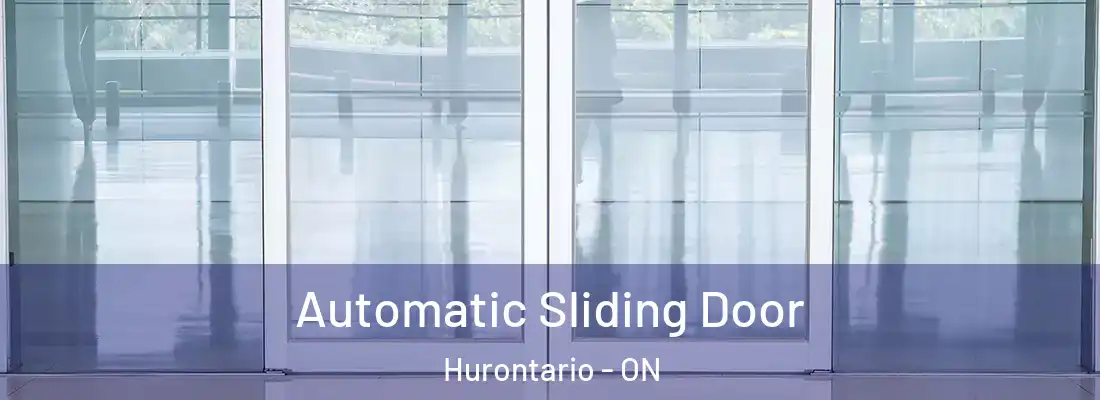  Automatic Sliding Door Hurontario - ON