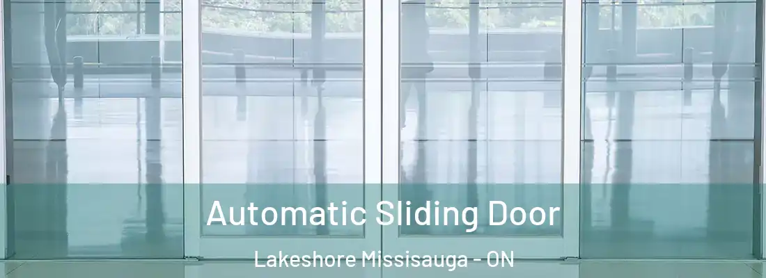  Automatic Sliding Door Lakeshore Missisauga - ON