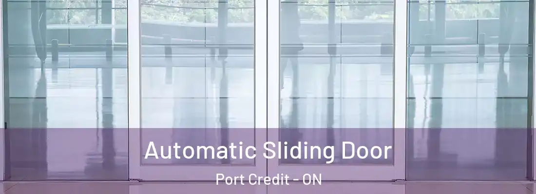  Automatic Sliding Door Port Credit - ON