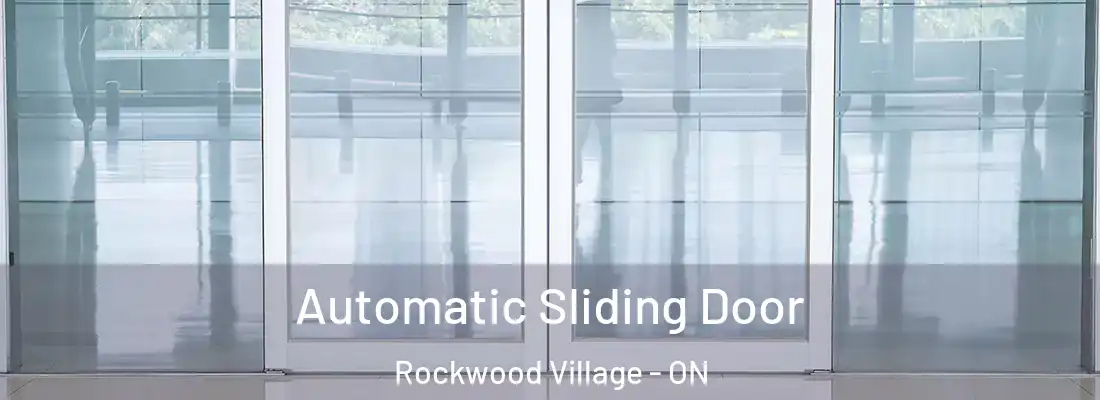  Automatic Sliding Door Rockwood Village - ON