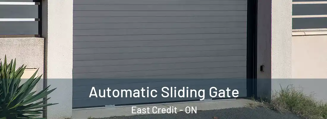  Automatic Sliding Gate East Credit - ON