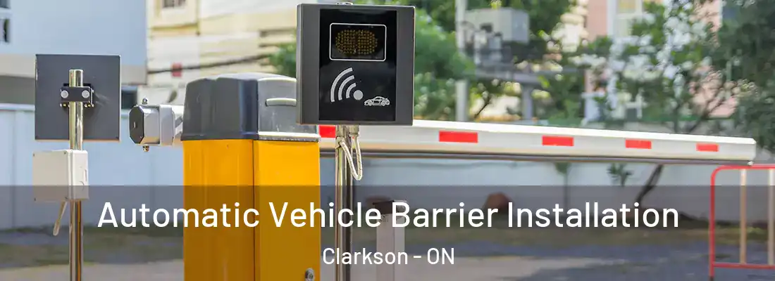  Automatic Vehicle Barrier Installation Clarkson - ON