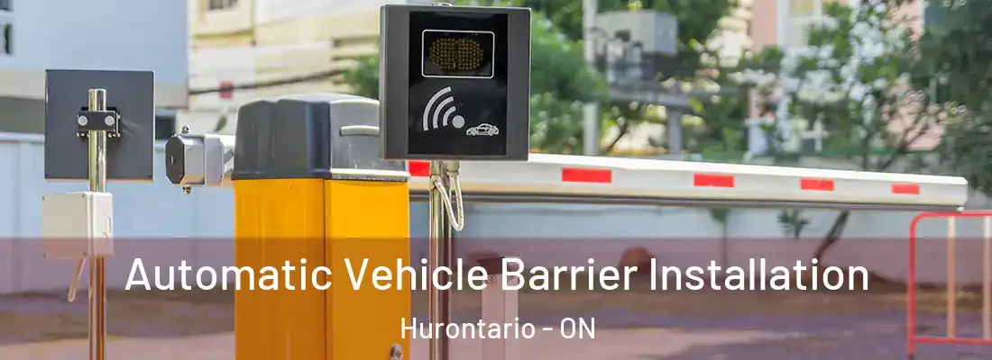  Automatic Vehicle Barrier Installation Hurontario - ON
