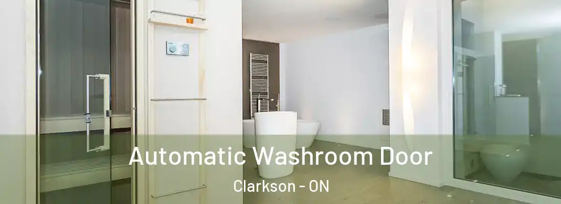  Automatic Washroom Door Clarkson - ON