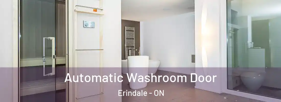  Automatic Washroom Door Erindale - ON