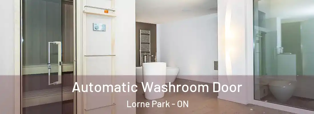  Automatic Washroom Door Lorne Park - ON