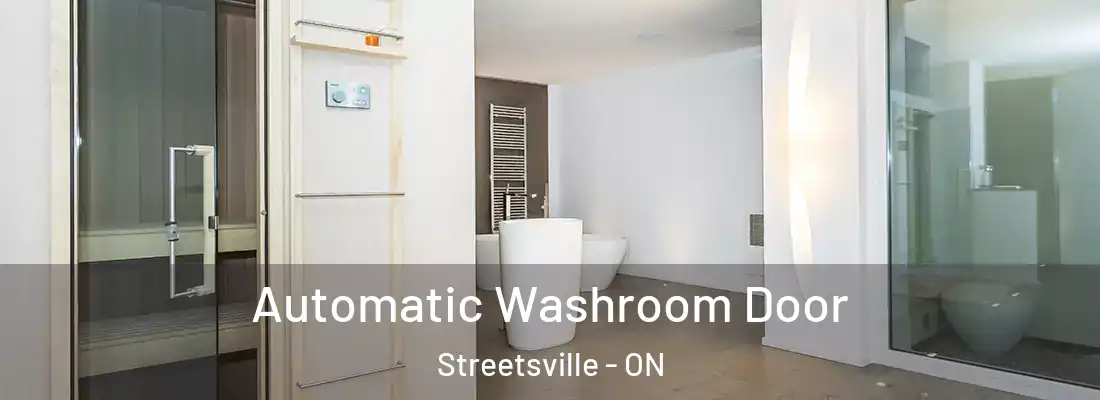  Automatic Washroom Door Streetsville - ON