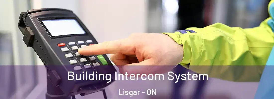  Building Intercom System Lisgar - ON