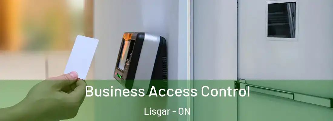  Business Access Control Lisgar - ON