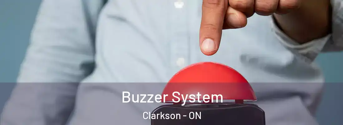  Buzzer System Clarkson - ON