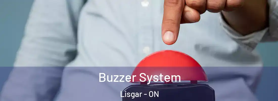  Buzzer System Lisgar - ON