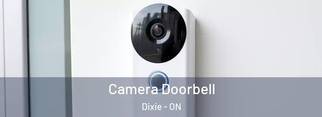  Camera Doorbell Dixie - ON