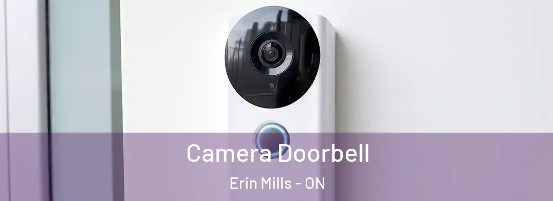  Camera Doorbell Erin Mills - ON