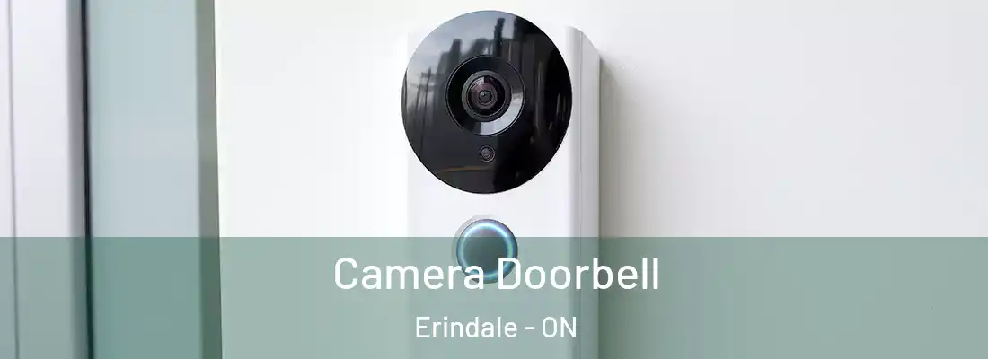  Camera Doorbell Erindale - ON