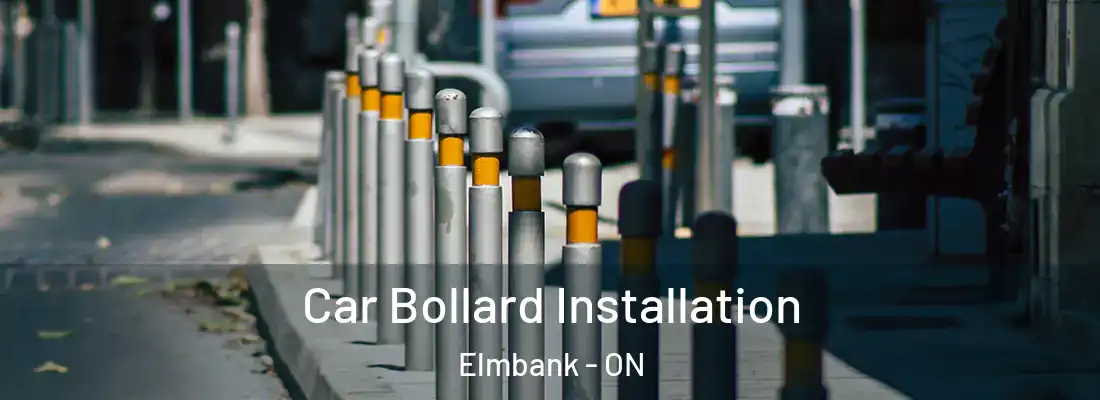 Car Bollard Installation Elmbank - ON