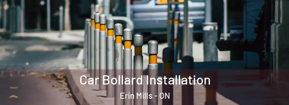  Car Bollard Installation Erin Mills - ON