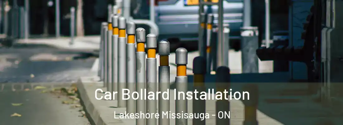  Car Bollard Installation Lakeshore Missisauga - ON
