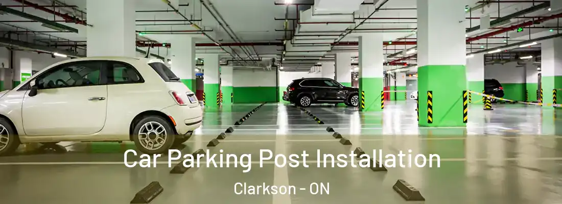  Car Parking Post Installation Clarkson - ON