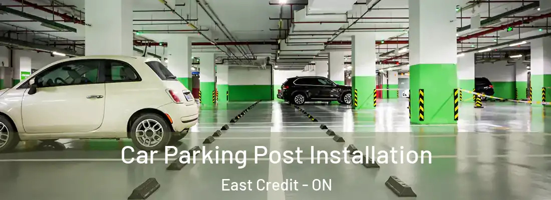  Car Parking Post Installation East Credit - ON