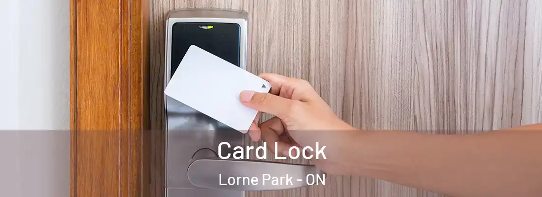  Card Lock Lorne Park - ON