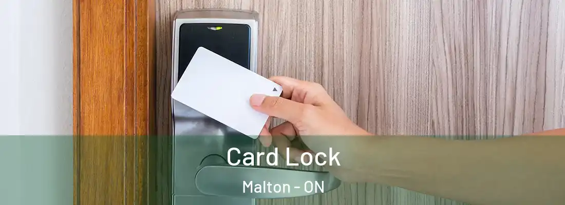  Card Lock Malton - ON