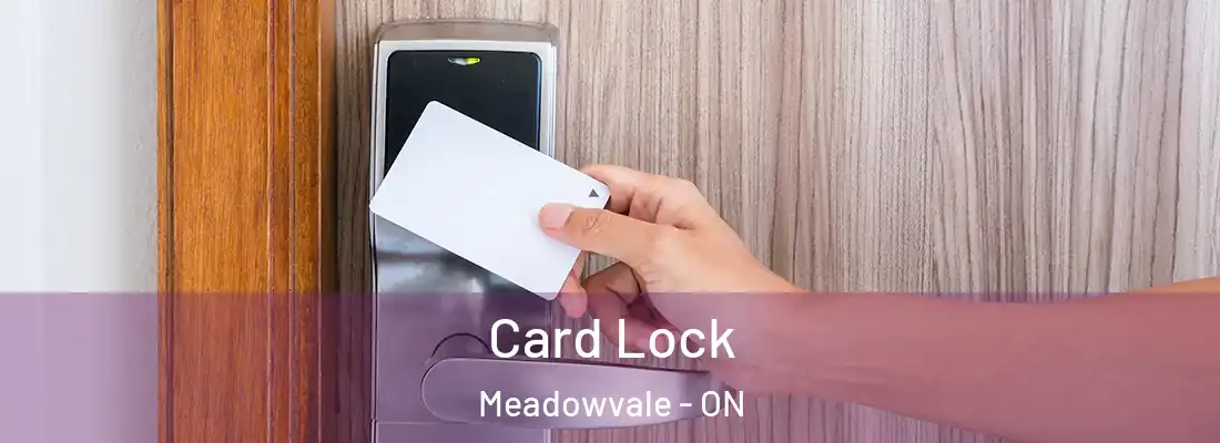  Card Lock Meadowvale - ON