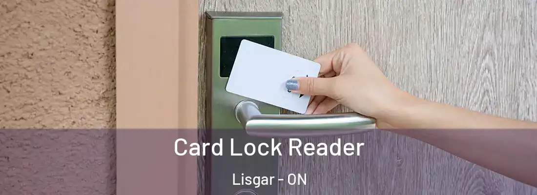  Card Lock Reader Lisgar - ON