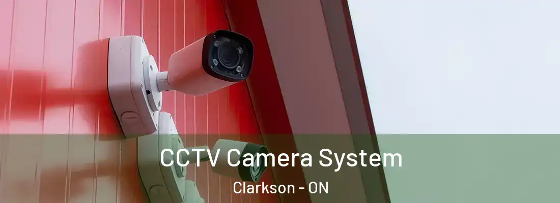  CCTV Camera System Clarkson - ON
