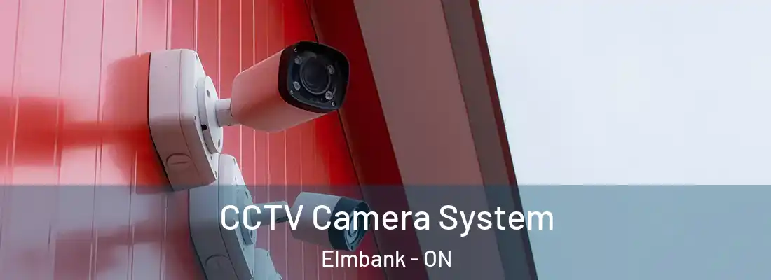  CCTV Camera System Elmbank - ON