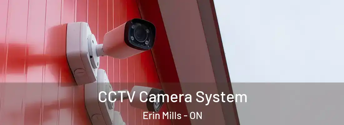  CCTV Camera System Erin Mills - ON