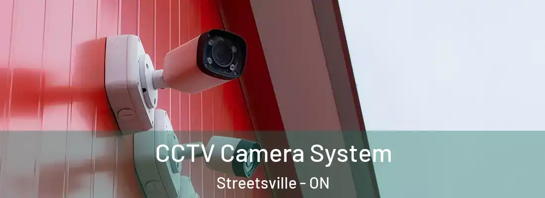  CCTV Camera System Streetsville - ON