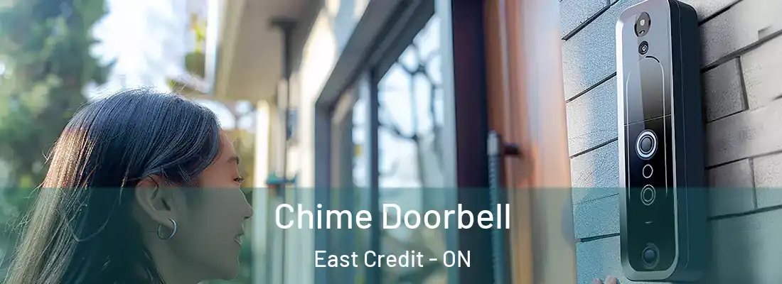  Chime Doorbell East Credit - ON