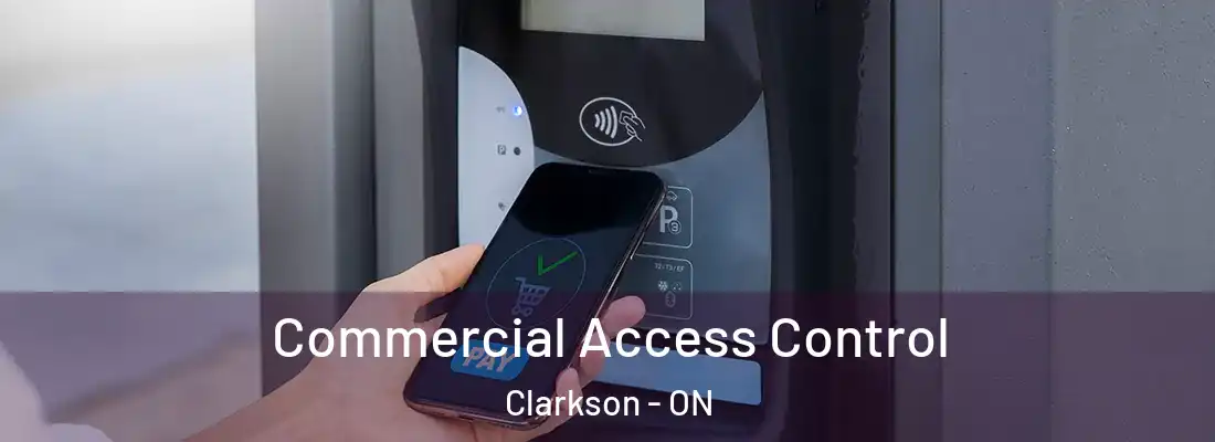  Commercial Access Control Clarkson - ON