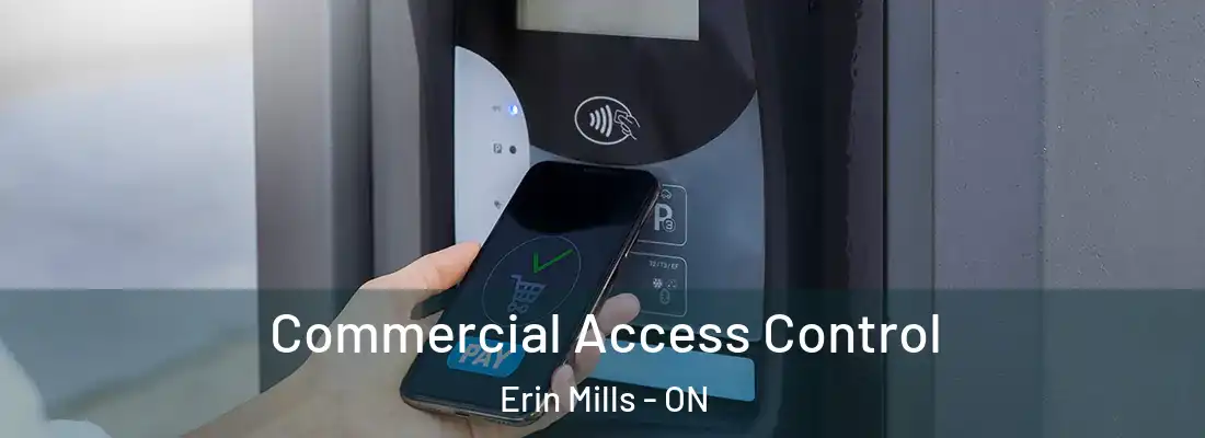  Commercial Access Control Erin Mills - ON