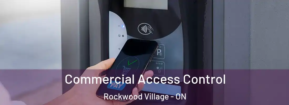  Commercial Access Control Rockwood Village - ON