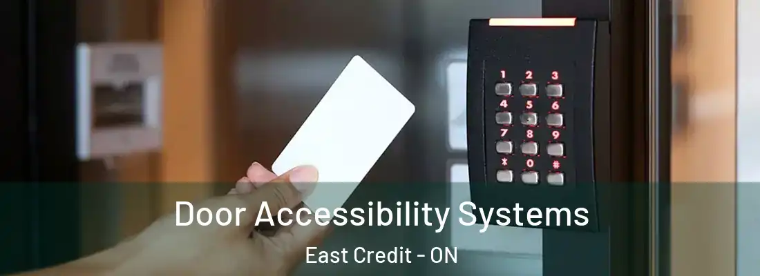  Door Accessibility Systems East Credit - ON