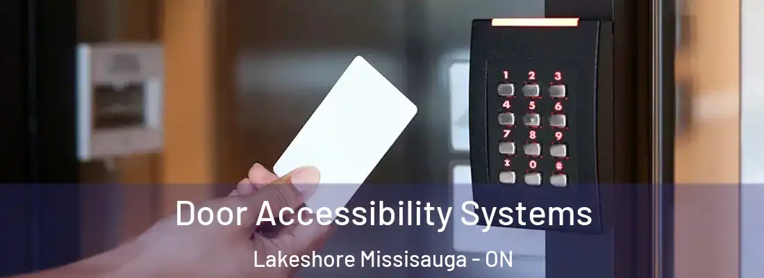  Door Accessibility Systems Lakeshore Missisauga - ON