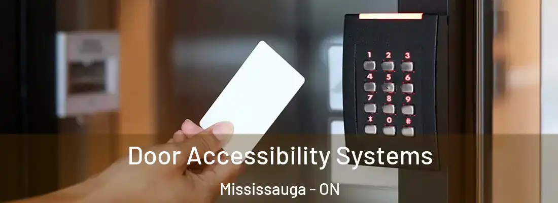  Door Accessibility Systems Mississauga - ON