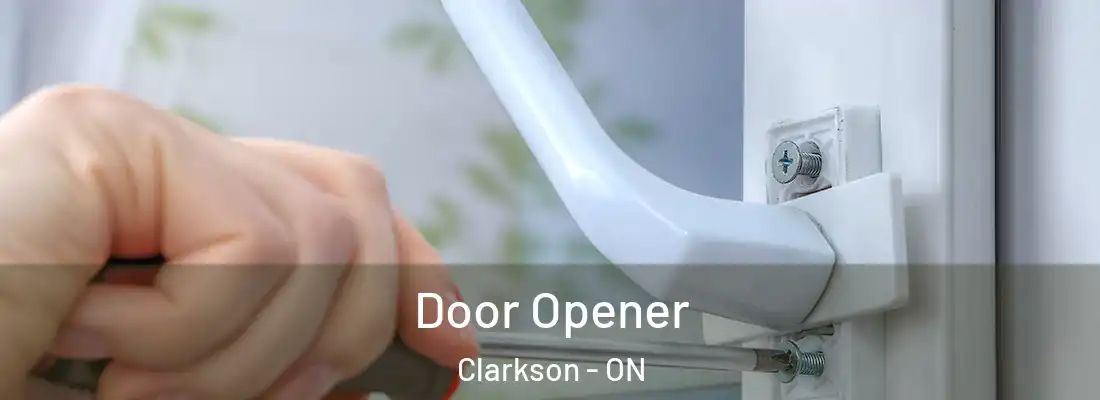  Door Opener Clarkson - ON