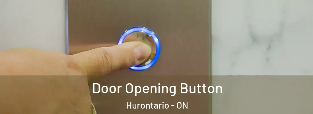  Door Opening Button Hurontario - ON